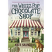 The Whizz Pop Chocolate Shop