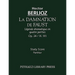 La Damnation de Faust, Op.24: Study score