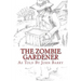 The Zombie Gardener: Book 1 Beginner Crops