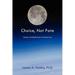 Choice, Not Fate: Shaping a Sustainable Future in the Space Age