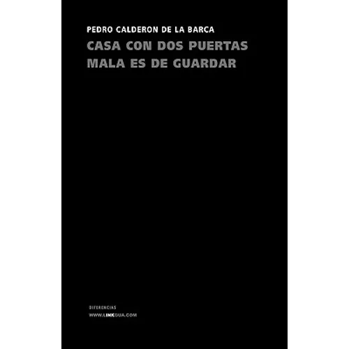 Casa con dos puertas mala es de guardar
