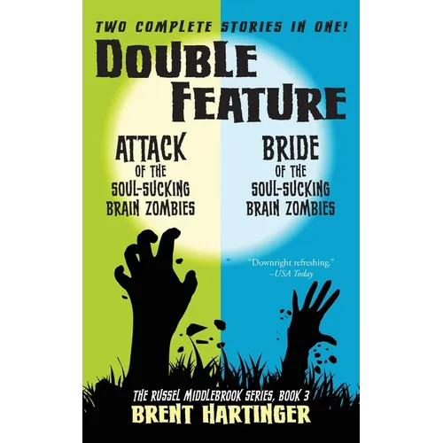 Double Feature: Attack of the Soul-Sucking Brain Zombies/Bride of the Soul-Sucking Brain Zombies