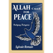 Allah Calls for Peace: Bridging Religions