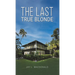 The Last True Blonde