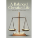 A Balanced Christian Life