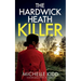 THE HARDWICK HEATH KILLER an absolutely gripping crime thriller with a massive twist