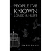 People I've Known Loved & Hurt