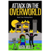 Attack on the Overworld, Book Two: Finding Steve