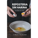 Repostería sin harina