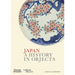 Japan: A History in Objects