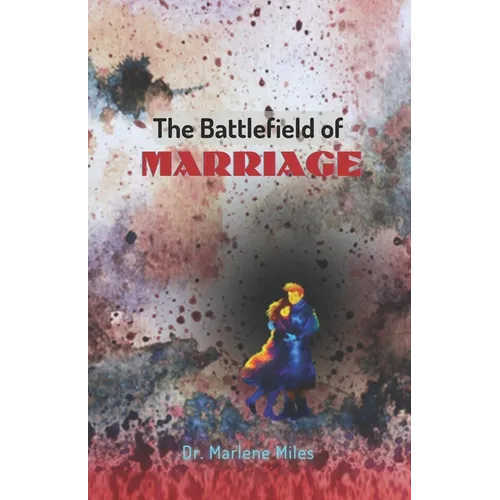 The Battlefield of Marriage