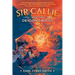 Sir Callie and the Dragon's Roost
