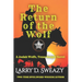 The Return of the Wolf: A Josiah Wolfe, Texas Ranger Novel
