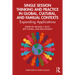 Single Session Thinking and Practice in Global, Cultural, and Familial Contexts: Expanding Applications