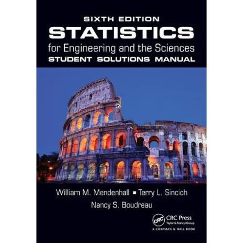 Statistics for Engineering and the Sciences Student Solutions Manual