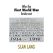 Why the First World War Broke Out