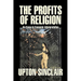 The Profits of Religion by Upton Sinclair, Fiction, Classics, Literary