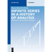 Infinite Series in a History of Analysis: Stages Up to the Verge of Summability
