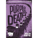 Purple Death: The Mysterious Spanish Flu of 1918
