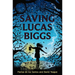 Saving Lucas Biggs