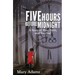 Five Hours Before Midnight: A Story of Fear, Faith, and Survival