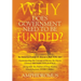 Why Does Government Need to be Funded? In America Today IT doesn't but YOU do Understanding the CONCEPT of MONEY the key to Ultimate DISTRIBUTIVE JUST