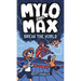 Mylo and Max Break the World