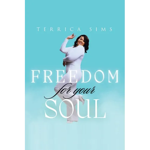 FREEDOM for your SOUL