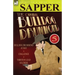 The Original Bulldog Drummond: 5-Bulldog Drummond at Bay, Challenge & Thirteen Lead Soldiers