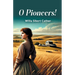 O Pioneers!