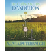 He Calls Me His Dandelion