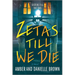 Zetas Till We Die