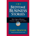 Bedtime Business Stories: Short Sagas of Business Creation, Success, and Failure