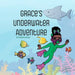 Grace's Underwater Adventure: A Story of Kindness and Confidence