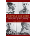 Leopold and Loeb: The Crime of the Century