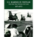 U.S. Marines In Vietnam: The War That Would Not End, 1971 - 1973