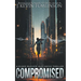 Compromised