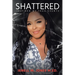 Shattered