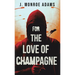 For The Love Of Champagne