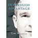 The Depression Advantage