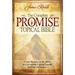 Complete Promise Topical Bible: Every Promise in the Bible in Convenient Topical Format for Easy Reference
