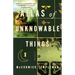 Atlas of Unknowable Things