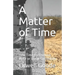 A Matter of Time: How Time Preferences Make or Break Civilization