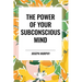 The Power of Your Subconscious Mind