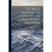 The Bruce Beckons The Story Of Lake Huron S Great Peninsula