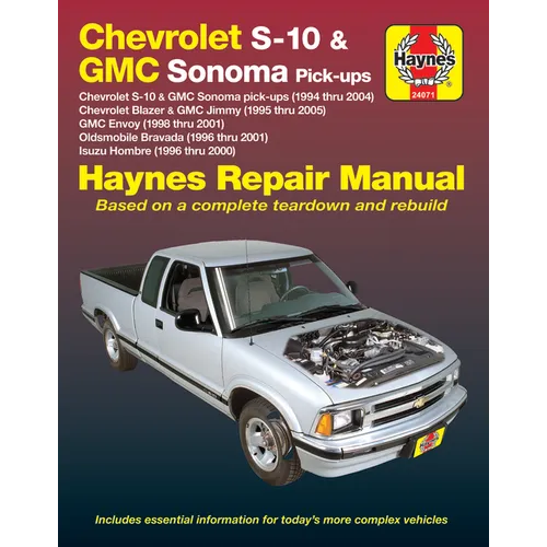 Chevy S-10 & GMC Sonoma Pick-Ups 1994-04, Chevy Blazer & GMC Jimmy 1995-05, GMC Envoy 1998-01, Olds Bravada 1996-01 & Isuzu Hombre 1996-00