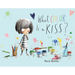 What Color Is a Kiss?