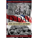 D-Day: Soldiers, Sailors and Airmen Tell about Normandy