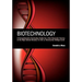 Biotechnology: A Comprehensive Curriculum Guide for a One Semester Course at the High School (grades 11-12) or Community College Leve