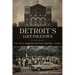 Detroit's Lost Poletown: The Little Neighborhood That Touched a Nation